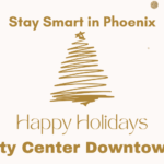 Stay Smart in Phoenix