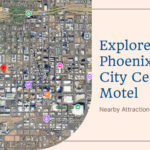 Explore Phoenix From City Center Motel: Nearby Attractions You Can’t Miss