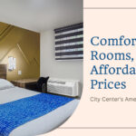 Comfortable Rooms, Affordable Prices: City Center's Amenities Promise