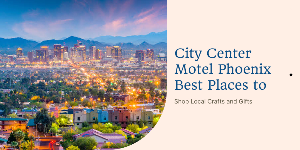 best places to shop local crafts and gifts in Phoenix