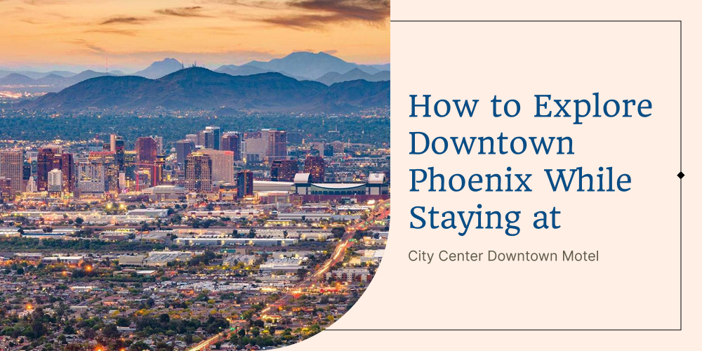 Downtown Phoenix motel